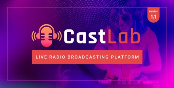 CastLabv.Nulled–LiveRadioBroadcastingPlatformPHPScript