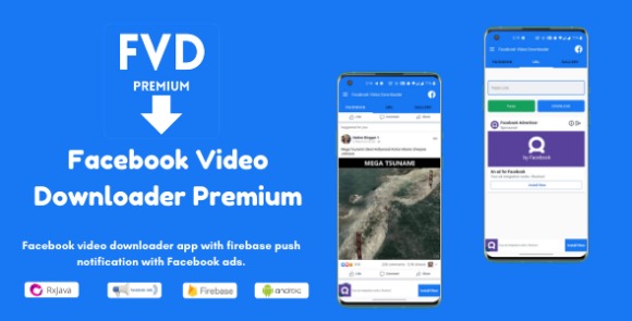 FVDv.Nulled–FacebookVideoDownloaderPremium(DownloadPublic,PrivateVideos),FB,AdmobAds+FCMSourceCode