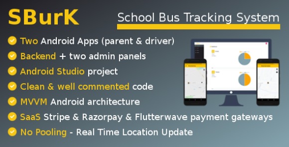 SBurKv.Nulled–SchoolBusTracker–TwoAndroidApps+Backend+AdminPanels–SaaSSource
