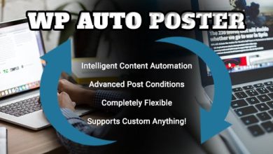 WPAutoPosterv.Nulled&#;Automateyoursitetopublish,modify,andrecyclecontentautomatically