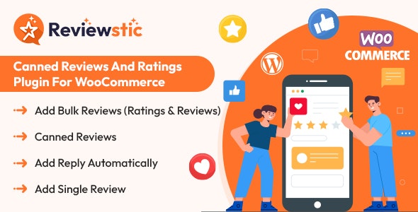 Reviewstic v1.0 Nulled – Canned reviews and ratings plugin for WooCommerce
