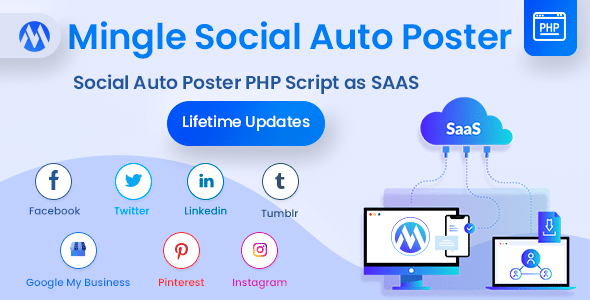 Mingle SAAS v4.2.2 Nulled – Social Auto Poster & Scheduler PHP Script
