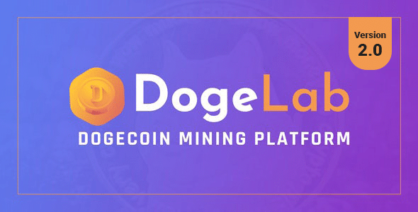 DogeLab v2.0 Nulled – Cloud DogeCoin Mining Platform