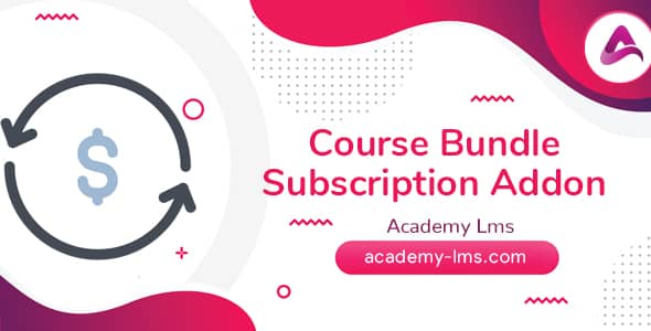 Academy LMS Course Bundle Subscription Addon v1.2 Free