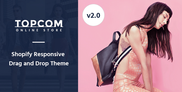 Topcom v2.0 – Responsive Shopify Theme