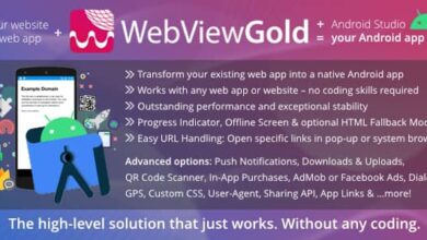 WebViewGold for Android v11.6 – WebView URL/HTML to Android app + Push, URL Handling, APIs & much more! Free
