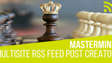 Mastermind v1.5.1 Nulled – Multisite RSS Feed Post Generator Plugin for WordPress