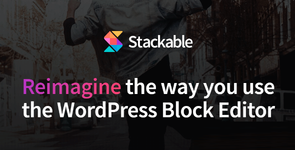 Stackable v3.7.1- Reimagine the Way You Use the WordPress Block Editor