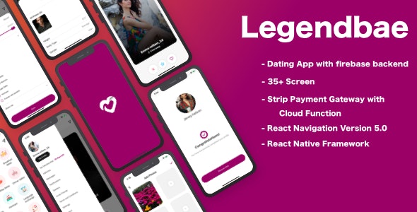 Legendbae v1.0 Nulled – React Native Social Dating App