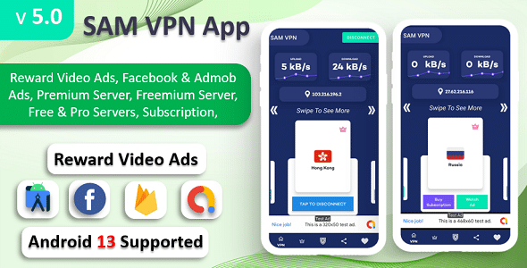 SAM VPN App v6.0 Nulled – Secure VPN and Fast Servers VPN
