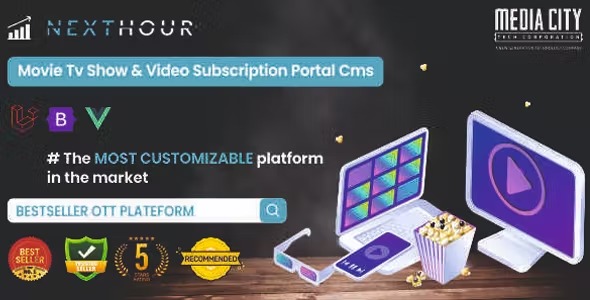 Next Hour v5.4 Nulled – Movie Tv Show & Video Subscription Portal Cms Web and Mobile App
