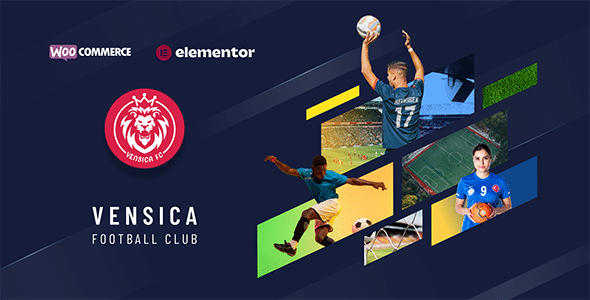 Vensica v1.0 Nulled – Football Club Manager Elementor Theme