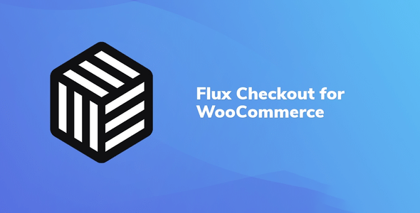 Flux Checkout for WooCommerce v2.4.0 Free