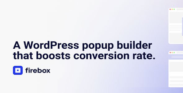 FireBox Pro v2.0.13 Nulled - A WordPress Popup Builder that boosts conversion rate