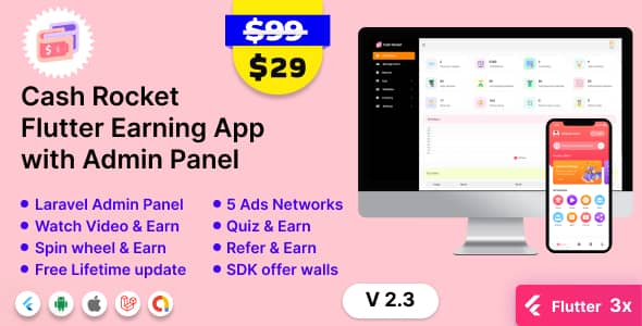 Cash Rocket v2.3 – Flutter Online Earning App with Admin Panel Free
