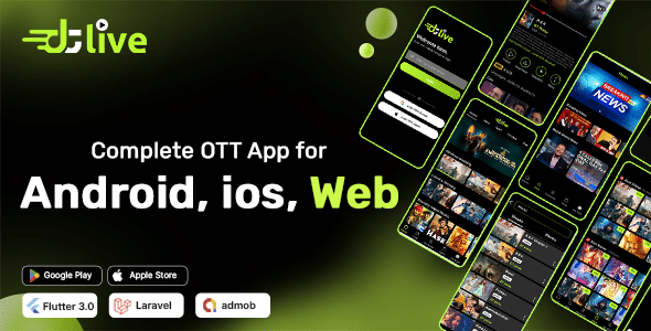 DTLive v1.5 Nulled - Flutter App (Android - iOS - Website ) Movies - TV Series - Live TV - OTT - Admin Panel
