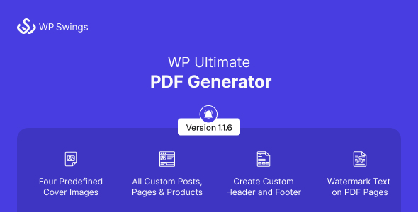 WP Ultimate PDF Generator v1.1.6 Nulled - Create, Generate & Customise PDF for live WordPress pages