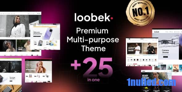 Loobek v1.0.3 Nulled - Elementor Multipurpose WooCommerce Theme