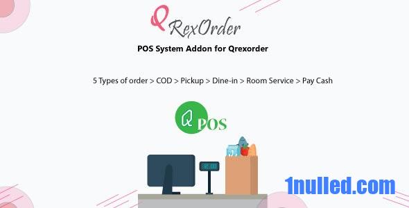 Qpos Nulled - POS system Addon for Qrexorder - 3 January 2024