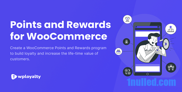 WPLoyalty v1.2.8 Nulled - WooCommerce Loyalty Points, Rewards and Referral