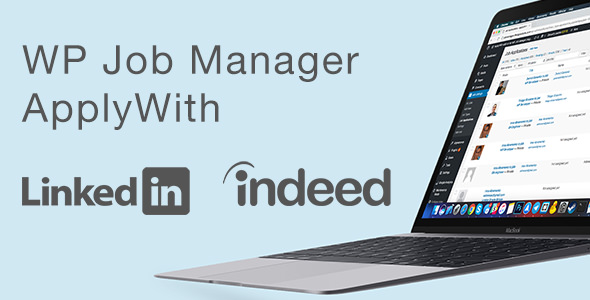 WP Job Manager v2.2.0 Nulled - ApplyWith LinkedIn or Indeed