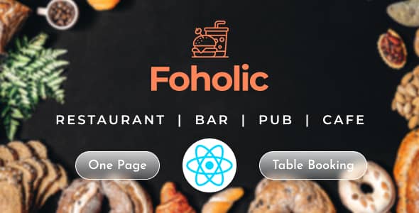 Foholic Food Nulled - Restaurant & Cafe Food React Template