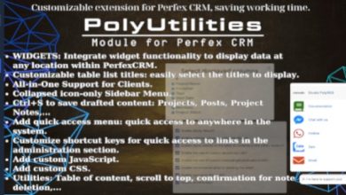 PolyUtilities for Perfex CRM v1.0.8 Nulled - Quick Access Menu, Custom JS, CSS, and More